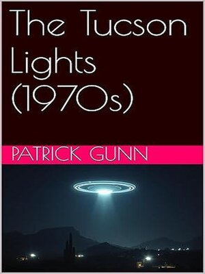 cover image of The Tucson Lights (1970s)